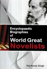 Encyclopaedic Biographies Of World Great Novelists