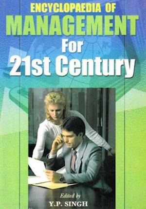Encyclopaedia  of Management For 21st Century (Effective Office Management)