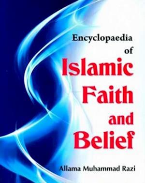 Encyclopaedia Of Islamic Faith And Belief (Almighty God In Islam)