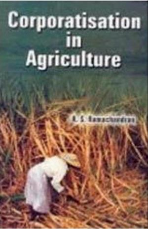 Corporatisation In Agriculture