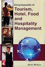 Encyclopaedia of Tourism, Hotel, Food and Hospitality Management (Food, Catering and Beverage Management)