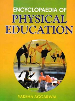 Encyclopaedia of Physical Education