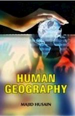 Human Geography (Perspectives In Human Geography Series)