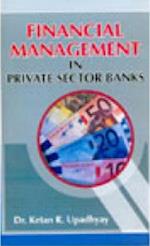 Financial Management In Private Sector Banks