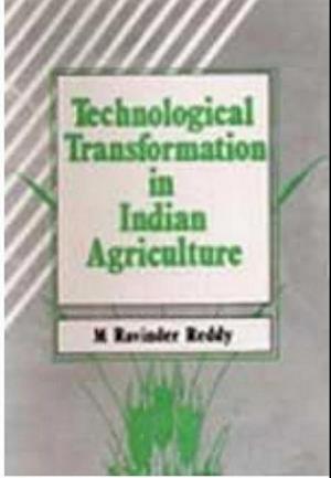 Technological Transformation In Indian Agriculture