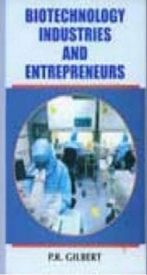 Biotechnology Industries and Entrepreneurs