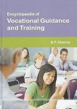 Encyclopaedia Of Vocational Guidance And Training