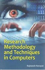 Research Methodology And Techniques In Computers