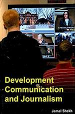 Development Communication And Journalism