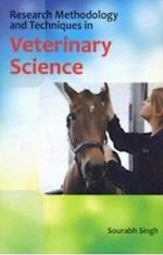 Research Methodology And Techniques In Veterinary Science