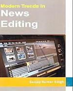 Modern Trends In News Editing