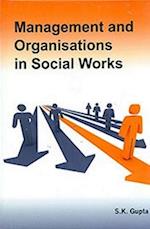 Management And Organisations In Social Works
