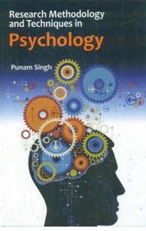 Research Methodology And Techniques In Psychology