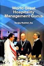 World Great Hospitality Management Gurus