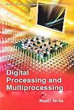 Digital Processing and Multiprocessing