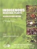 Indigenous Medicinal Plants Including Microbes and Fungi