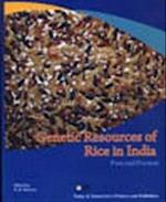 Genetic Resources of Rice in India: Past and Present