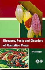 Diseases, Pests And Disorders Of Plantation Crops