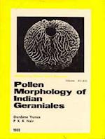 Advances in Pollen-Spore Research: Pollen Morphology of Indian Geraniales : A Research Monograph (1988-1989)