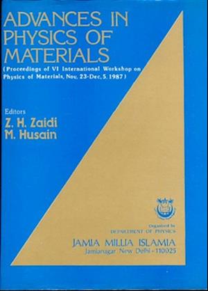 Advances in Physics of Materials