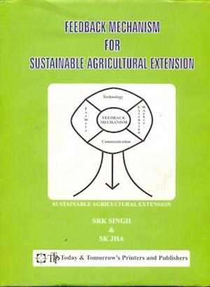 Feedback Mechanism for Sustainable Agricultural Extension