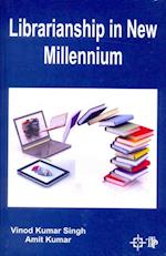Librarianship In New Millennium