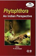 Phytophthora An Indian Perspective