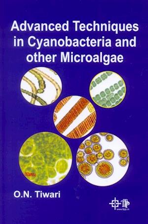 Advanced Techniques In Cyanobacteria And Other Microalgae