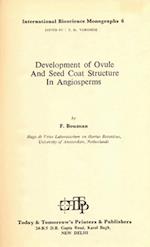 Development of Ovule And Seed Coat Structure In Angiosperms - International Bioscience Monographs 6