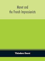 Manet and the French impressionists