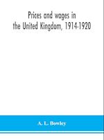 Prices and wages in the United Kingdom, 1914-1920 