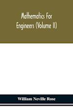 Mathematics for engineers (Volume II) 