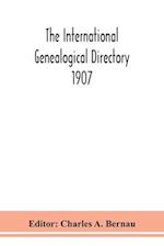 The International genealogical directory 1907 