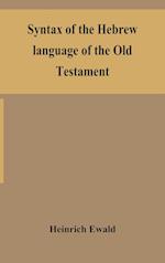 Syntax of the Hebrew language of the Old Testament 