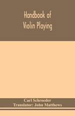 Handbook of violin playing 