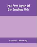 List of parish registers and other genealogical works 