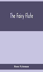 The fairy flute 