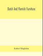 Dutch and Flemish furniture 