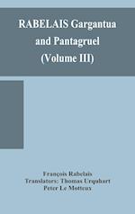 RABELAIS Gargantua and Pantagruel (Volume III) 