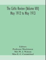 The Celtic review (Volume VIII) may 1912 to may 1913 