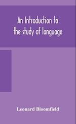 An introduction to the study of language 
