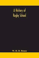 A history of Rugby School 