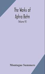 The works of Aphra Behn (Volume VI) 