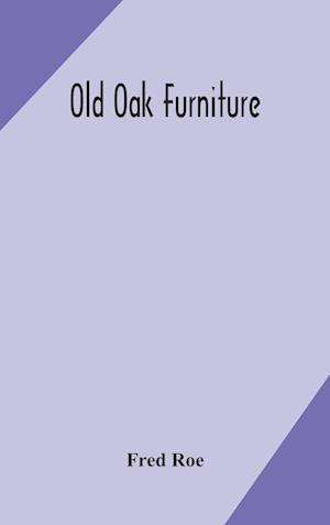 Old oak furniture