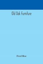 Old oak furniture 