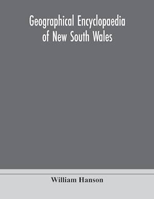 Geographical encyclopaedia of New South Wales