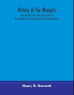 History of the Mongols, from the 9th to the 19th century (Part II) The so-called Tartars of Russia and Central Asia Division 1 