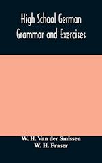 High School German Grammar and Exercises 