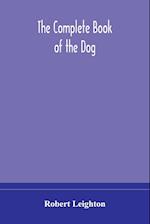 The complete book of the dog 