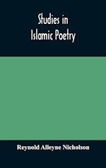 Studies in Islamic poetry 